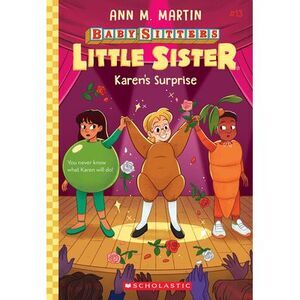 Karen's Surprise (Baby-Sitters Little Sister #13) -- Ann M. Martin